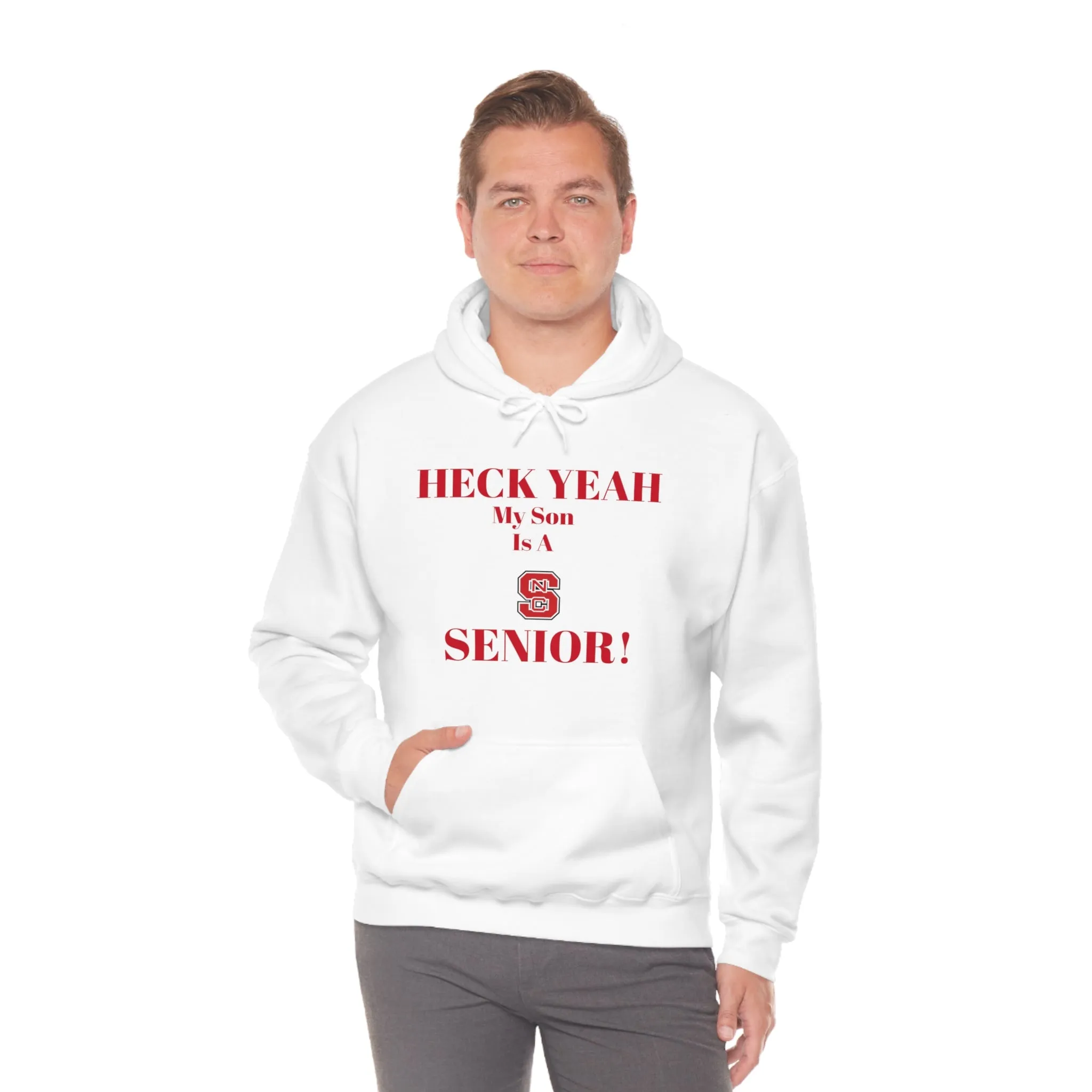 Heck Yeah My Son is A NC State Senior Unisex Heavy Blend™ Hooded Sweatshirt