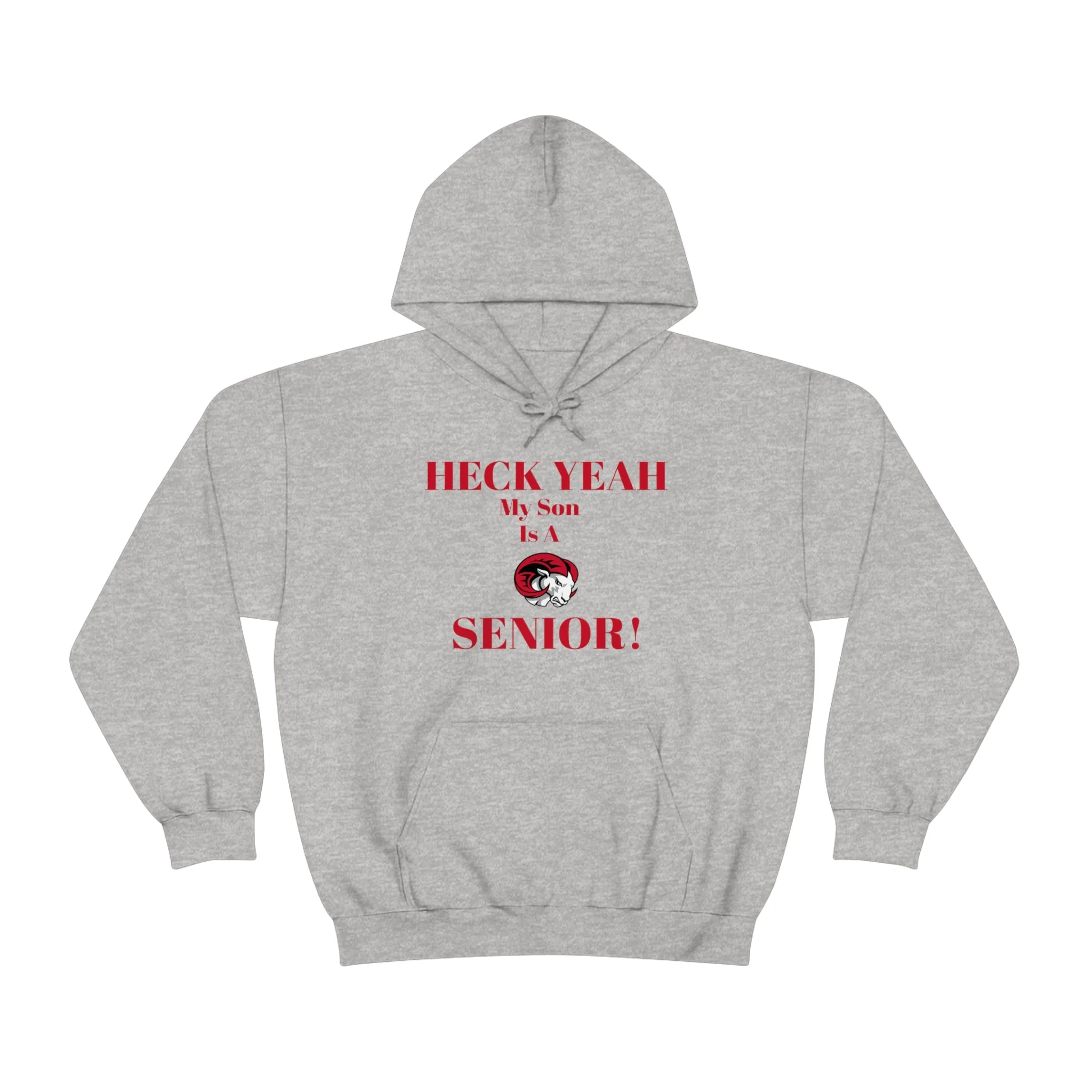 Heck Yeah My Son is A WSSU Senior Unisex Heavy Blend™ Hooded Sweatshirt