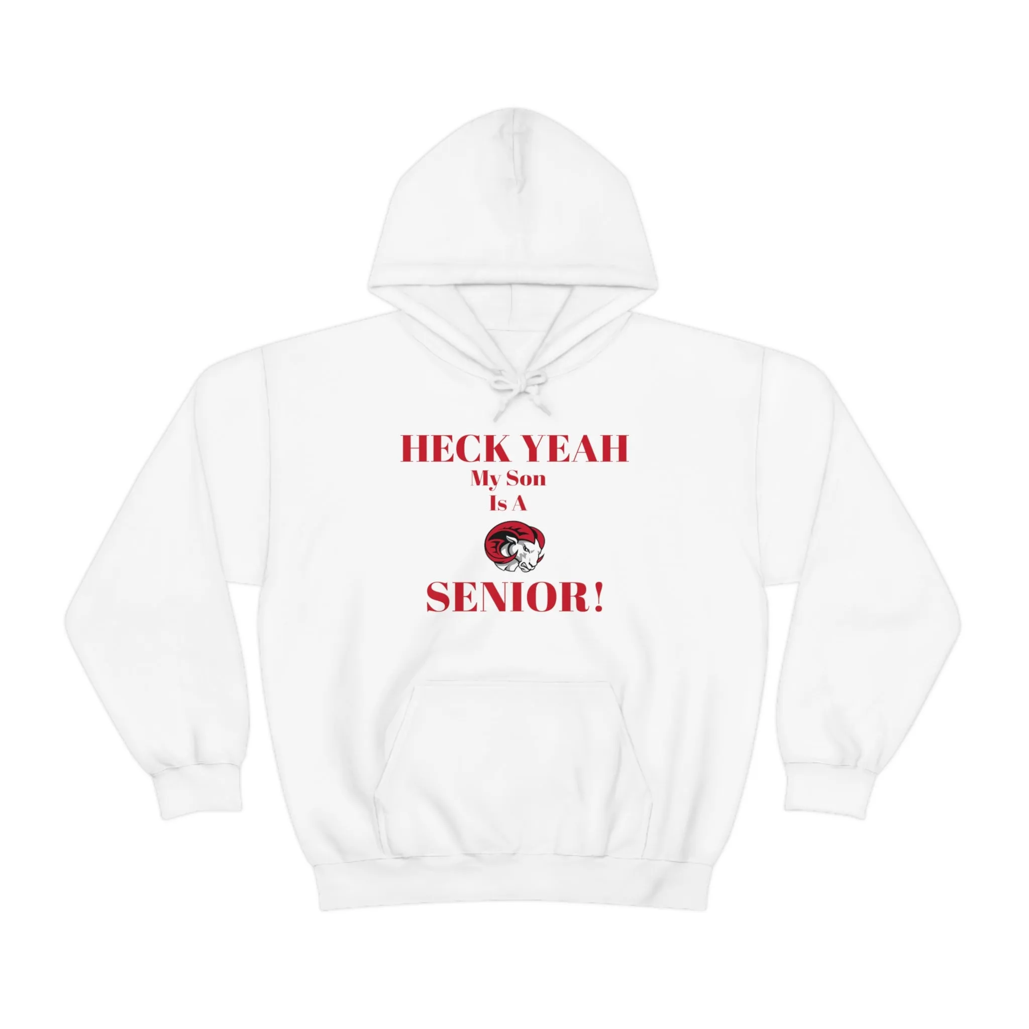 Heck Yeah My Son is A WSSU Senior Unisex Heavy Blend™ Hooded Sweatshirt