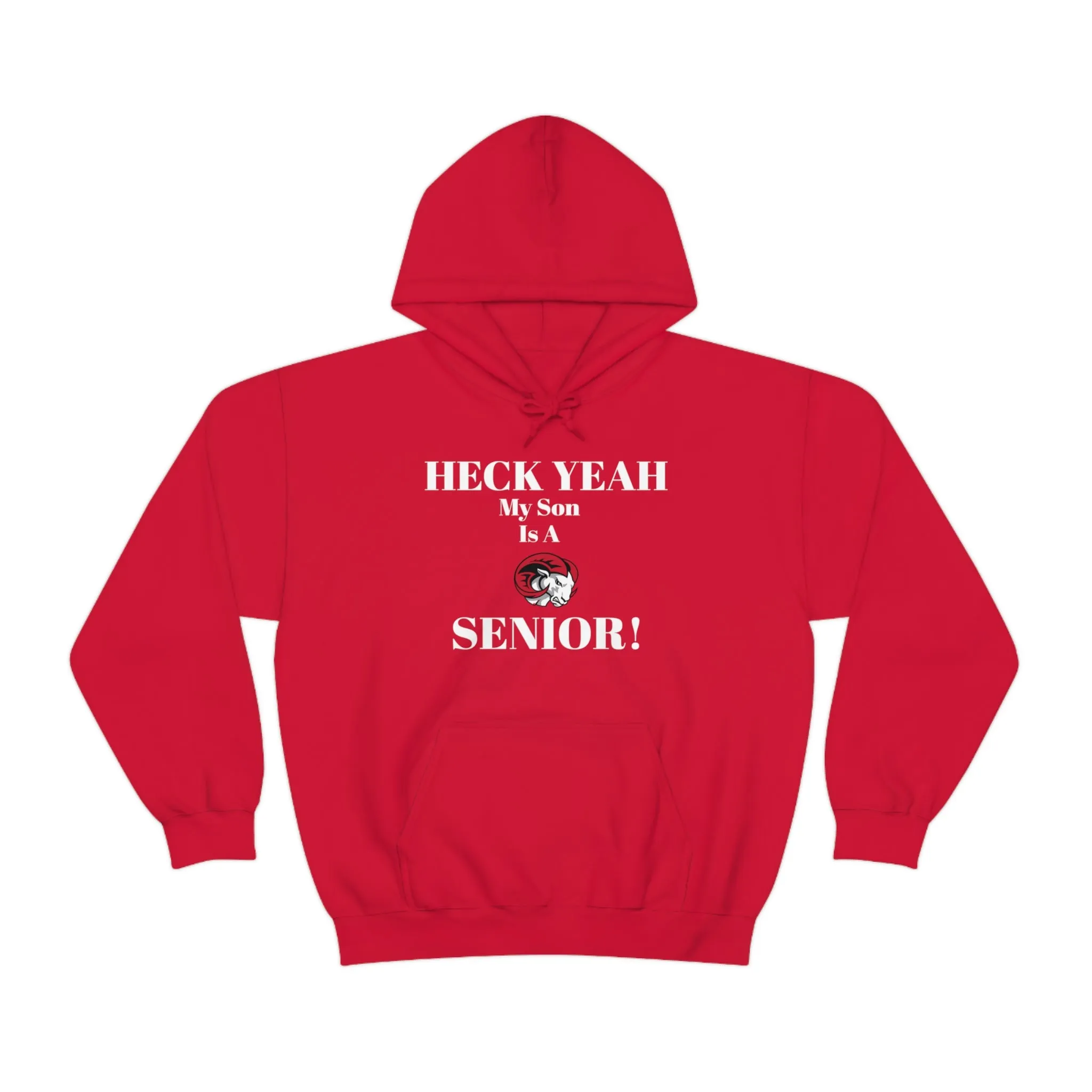 Heck Yeah My Son is A WSSU Senior Unisex Heavy Blend™ Hooded Sweatshirt