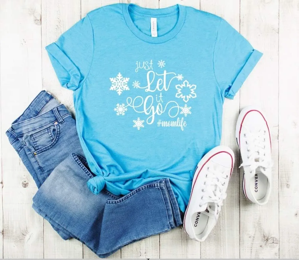 Just Let it Go (Frozen) Graphic Tee