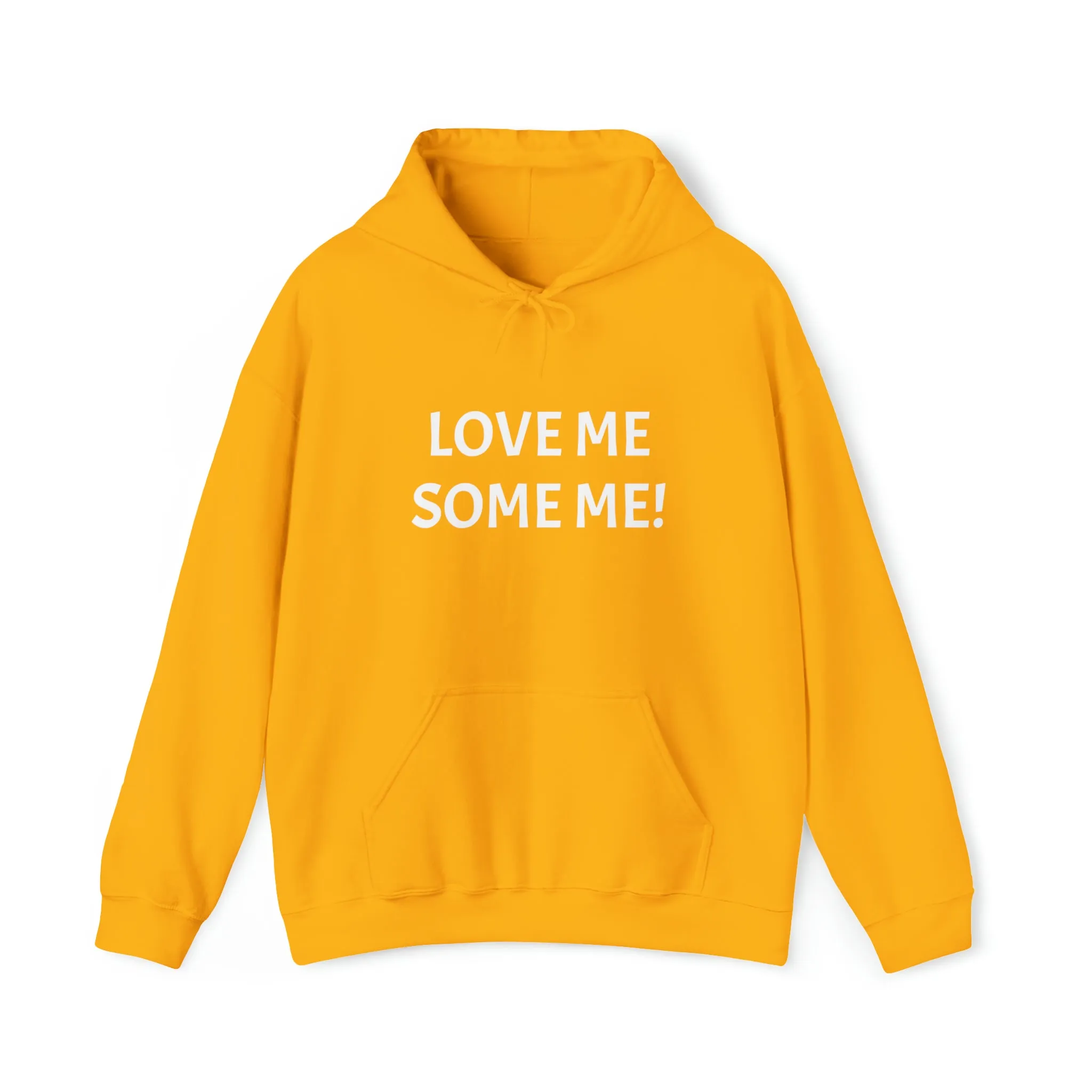 LOVE ME SOME ME! Unisex Heavy Blend™ Hooded Sweatshirt