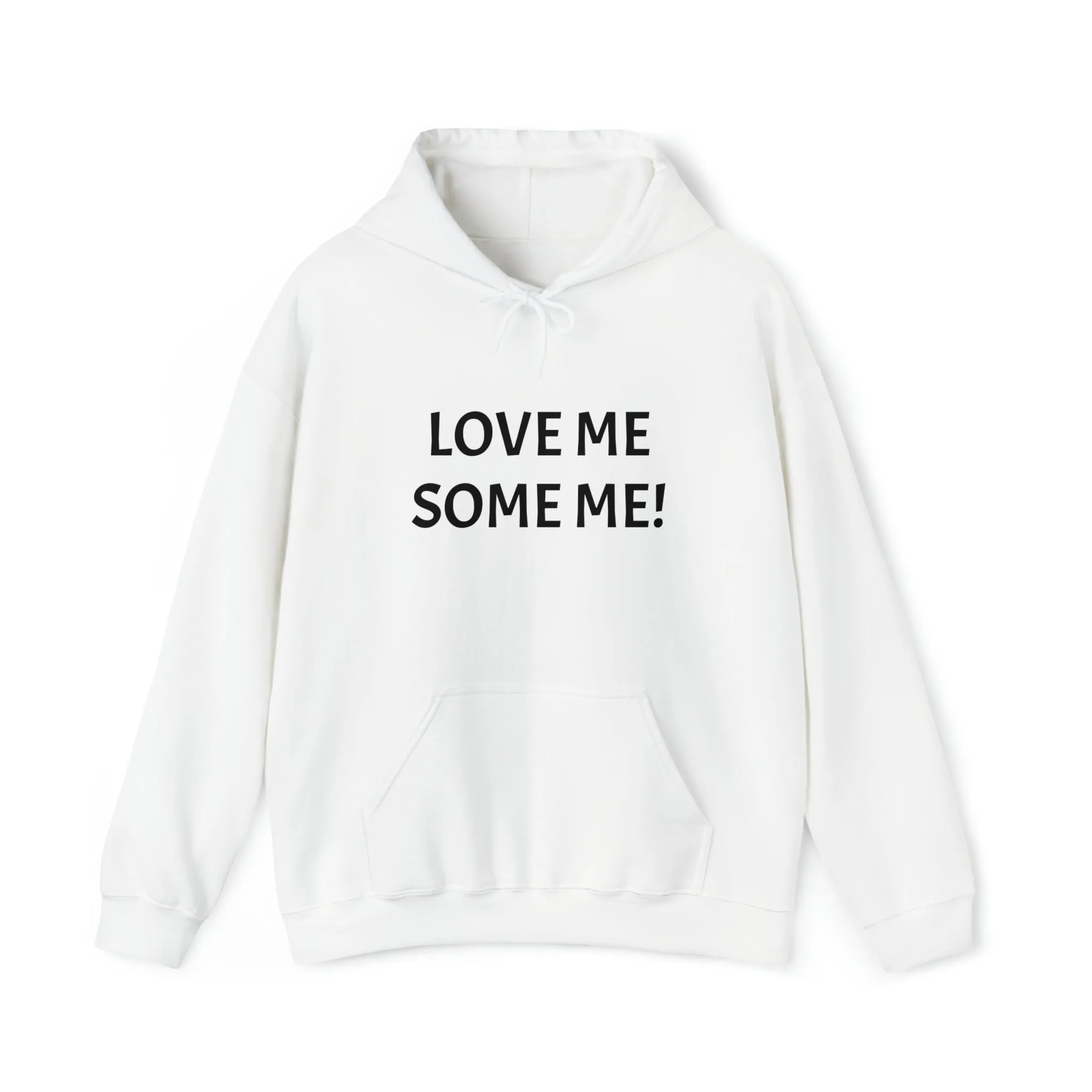 LOVE ME SOME ME! Unisex Heavy Blend™ Hooded Sweatshirt