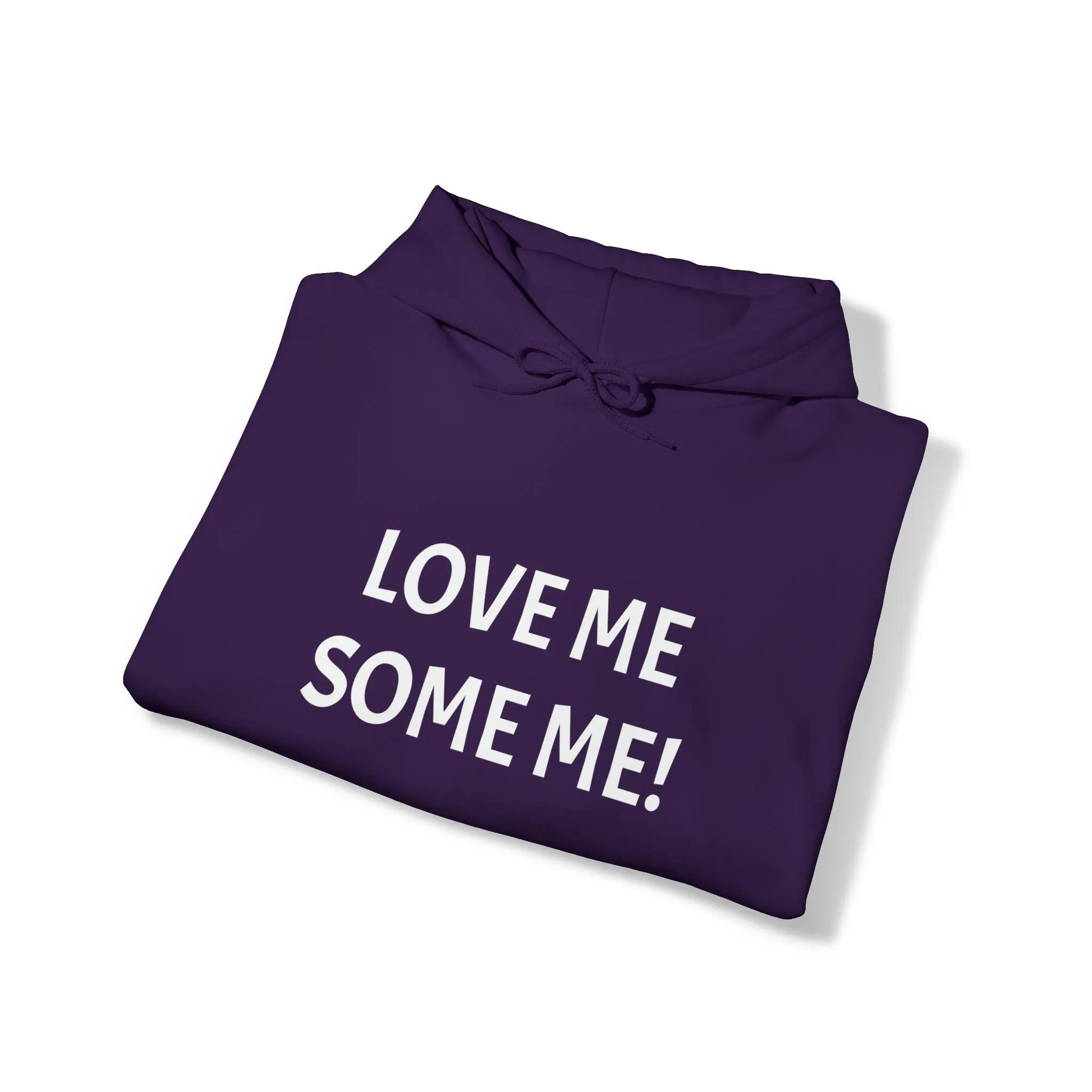 LOVE ME SOME ME! Unisex Heavy Blend™ Hooded Sweatshirt