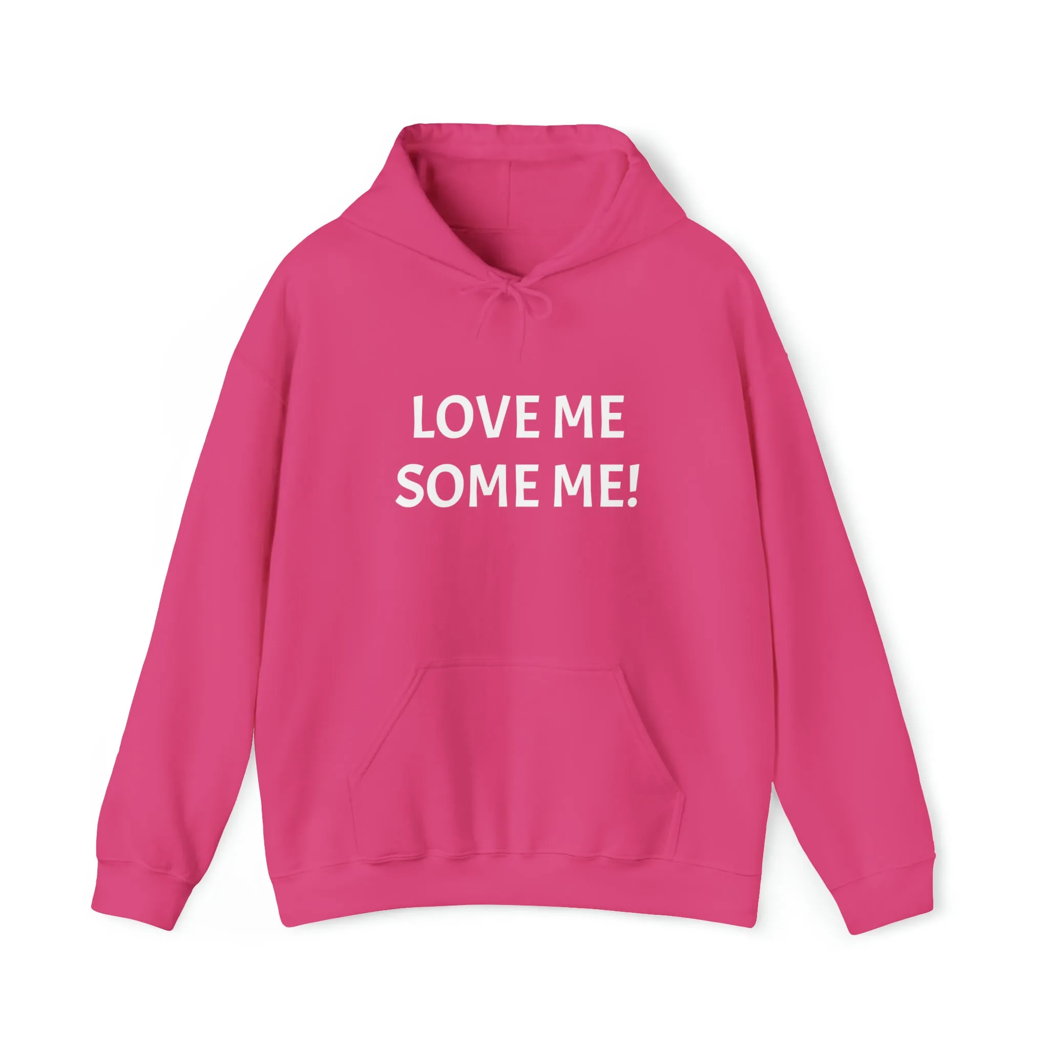 LOVE ME SOME ME! Unisex Heavy Blend™ Hooded Sweatshirt