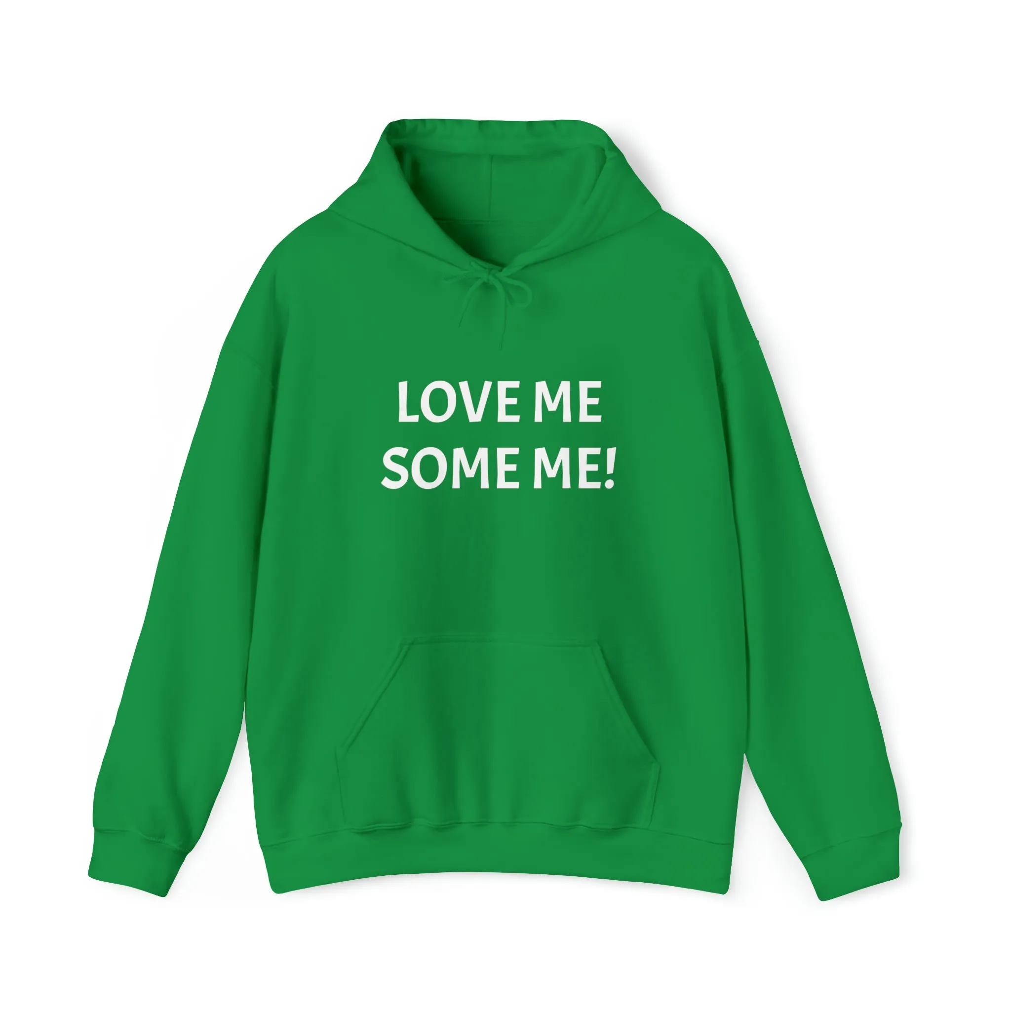 LOVE ME SOME ME! Unisex Heavy Blend™ Hooded Sweatshirt